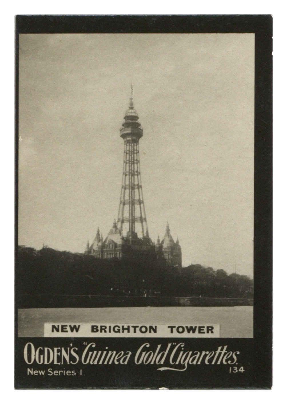 Ogden's - 'Guinea Gold New Series I' - New Brighton Tower I.134 (1902) Ogden's - 'Guinea Gold New Series I' - New Brighton Tower I.134 (1902)