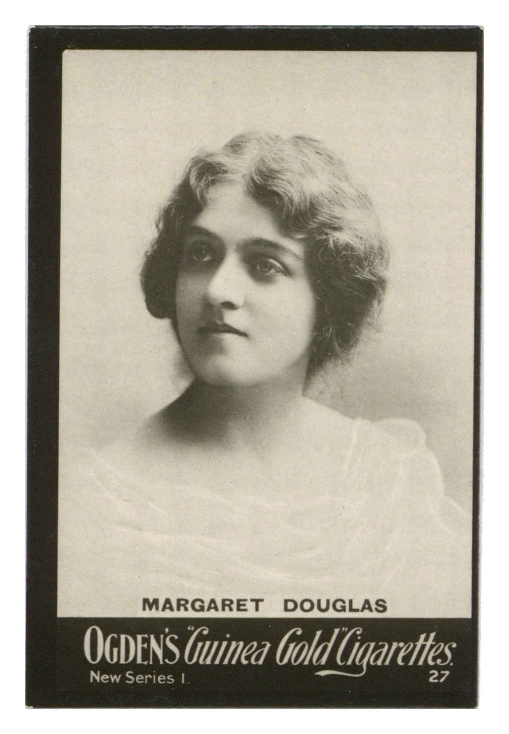 Ogden's - 'Guinea Gold New Series I' - Margaret Douglas I.27 (1902) Ogden's - 'Guinea Gold New Series I' - Margaret Douglas I.27 (1902)