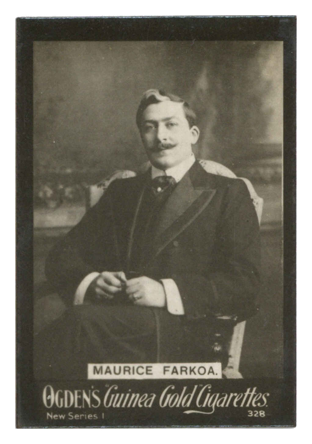 Ogden's - 'Guinea Gold New Series I' - Maurice Farkoa I.328 (1902) Ogden's - 'Guinea Gold New Series I' - Maurice Farkoa I.328 (1902)