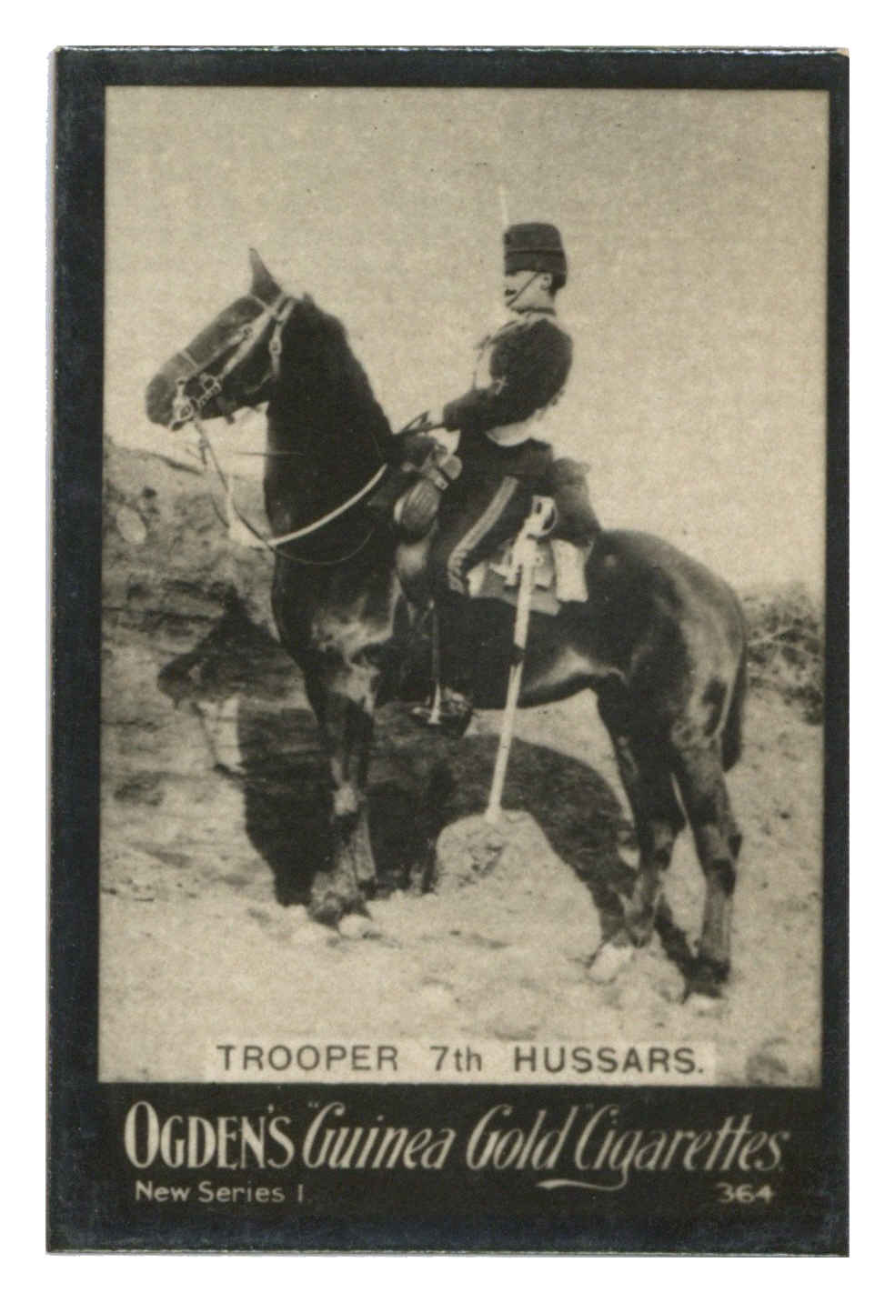 Ogden's - 'Guinea Gold New Series I' - Trooper 7th Hussars I.364 (1902) Ogden's - 'Guinea Gold New Series I' - Trooper 7th Hussars I.364 (1902)
