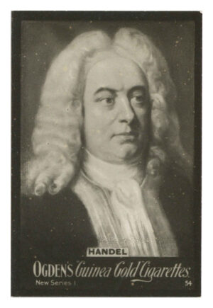 Ogden's - 'Guinea Gold New Series I' - Handel I.54 (1902) Ogden's - 'Guinea Gold New Series I' - Handel I.54 (1902)