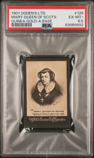 Ogden's - 'Guinea Gold Base A' (1901) - Mary Queen of Scots **PSA6.5**