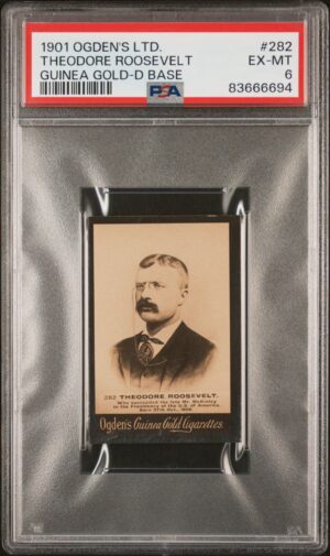 Ogden's - 'Guinea Gold Base D' (1901) - Theodore Roosevelt **PSA6**