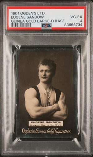 Ogden's - 'Guinea Gold Miscellaneous Base D (Large)' (1901) - Eugene Sandow. Strongest Man in the World **PSA4**