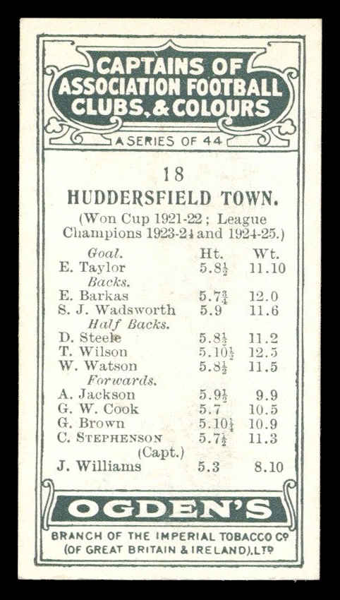 Ogden's - 'Captains of Association Football Clubs, & Colours' (1926) - #18 - C. Stephenson (Huddersfield Town) Ogden's - 'Captains of Association Football Clubs, & Colours' (1926) - #18 - C. Stephenson (Huddersfield Town)