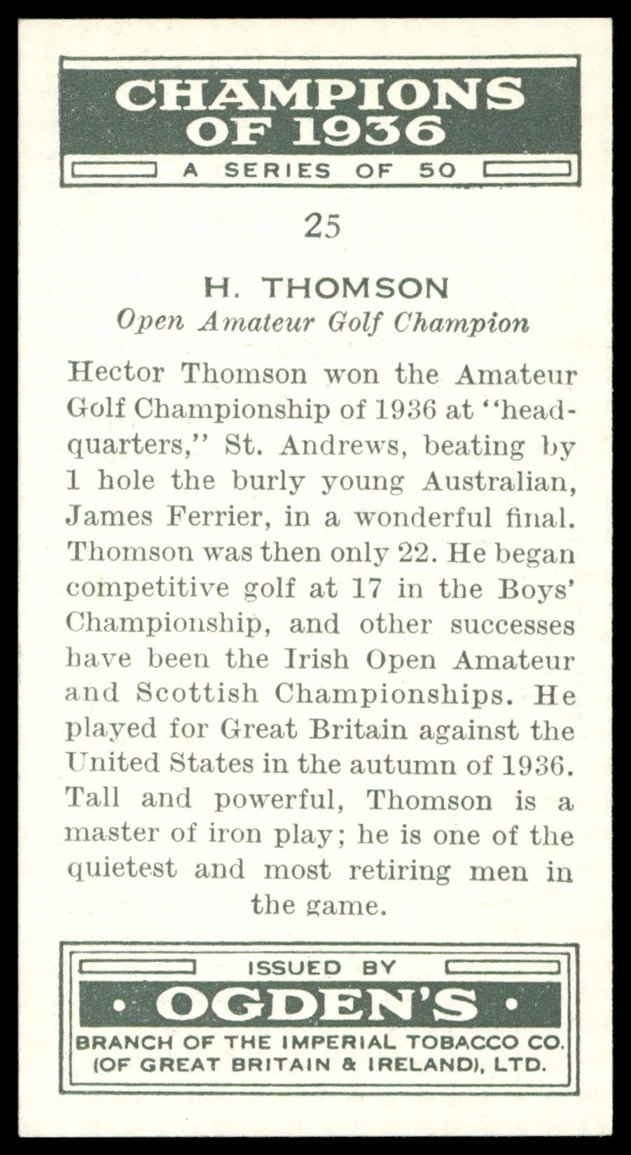 Ogden's - 'Champions of 1936' (1936) - #25 - H. Thomson (Golf) Ogden's - 'Champions of 1936' (1936) - #25 - H. Thomson (Golf)