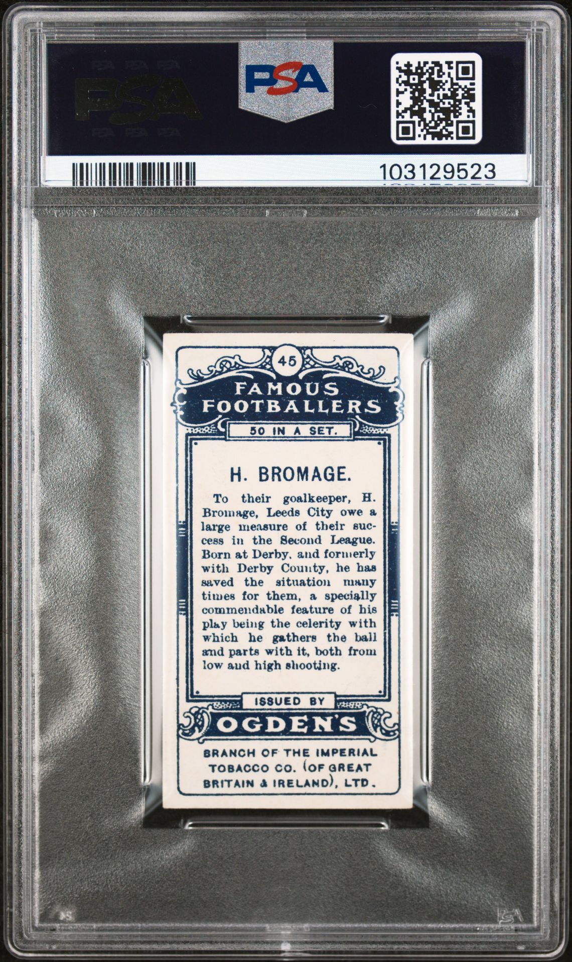 Ogden's - 'Famous Footballers' (1908) - H. Bromage (Leeds City) **PSA4** Ogden's - 'Famous Footballers' (1908) - H. Bromage (Leeds City) **PSA4**