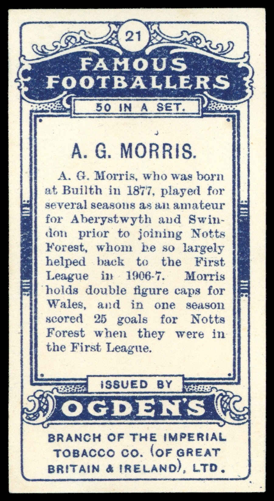 Ogden's - 'Famous Footballers' (1908) - A.G. Morris (Nottingham Forest) Ogden's - 'Famous Footballers' (1908) - A.G. Morris (Nottingham Forest)