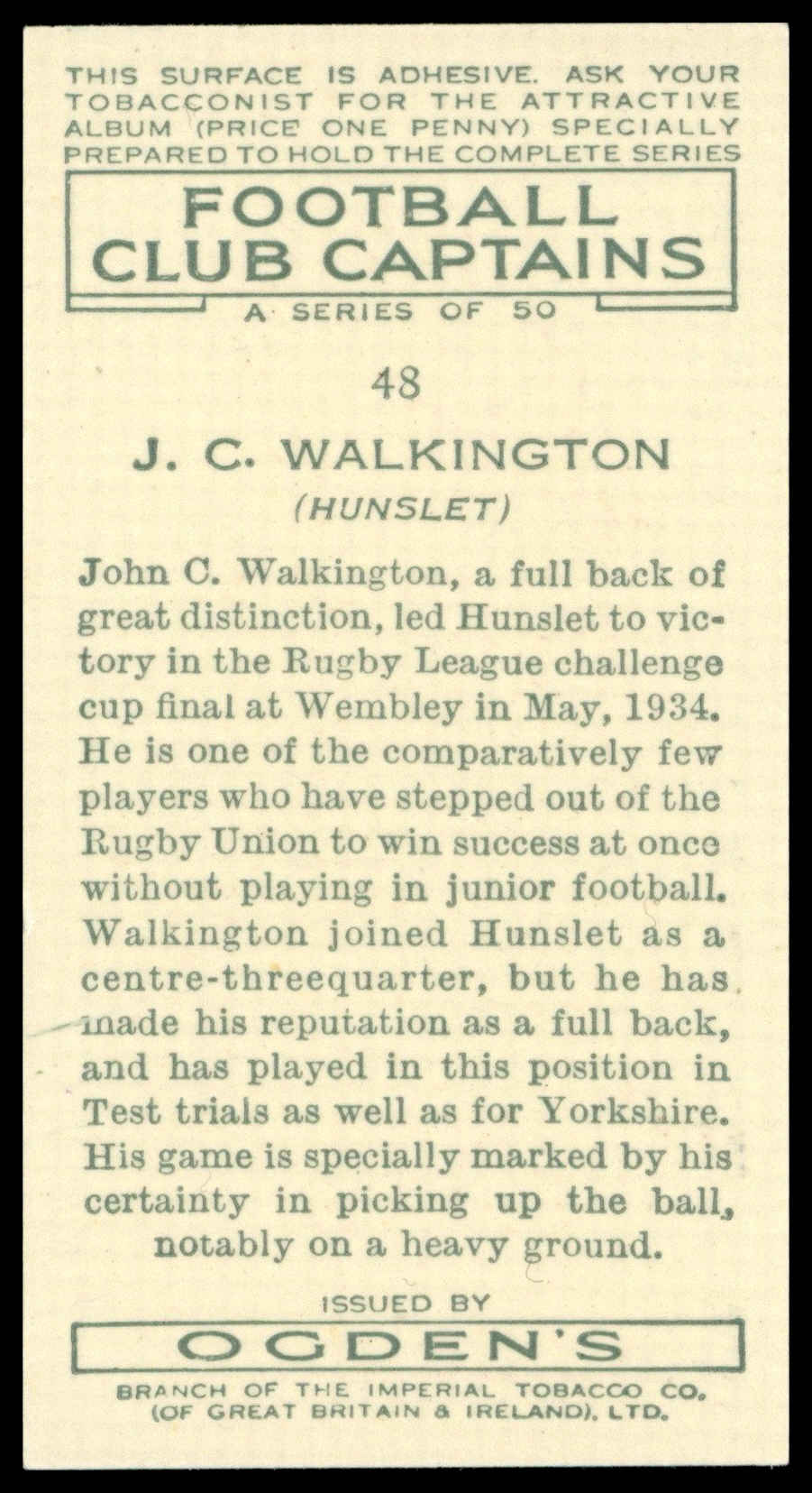 Ogden's - 'Football Club Captains' (1935) - #48 - J.C. Walkington (Hunslet) Ogden's - 'Football Club Captains' (1935) - #48 - J.C. Walkington (Hunslet)