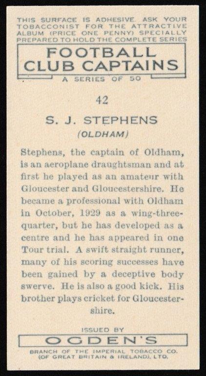 Ogden's - 'Football Club Captains' (1935) - S.J. Stephens (Oldham) Ogden's - 'Football Club Captains' (1935) - S.J. Stephens (Oldham)
