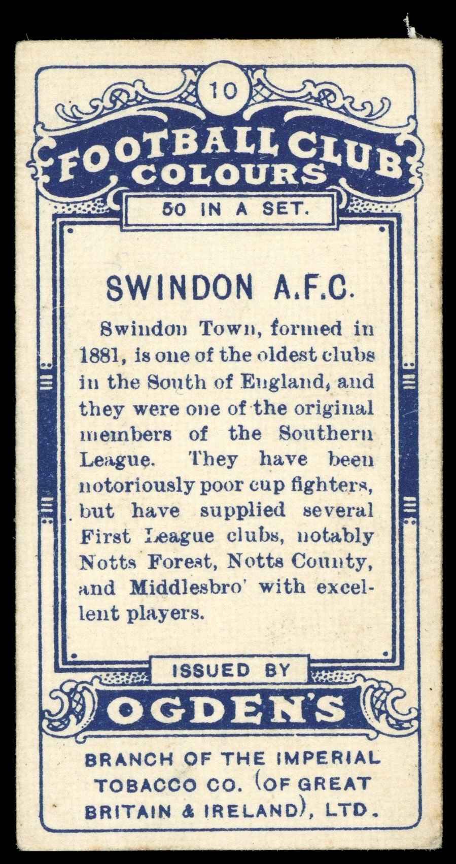 Ogden's - 'Football Club Colours' Swindon Town (William Jones) (1906) Ogden's - 'Football Club Colours' Swindon Town (William Jones) (1906)