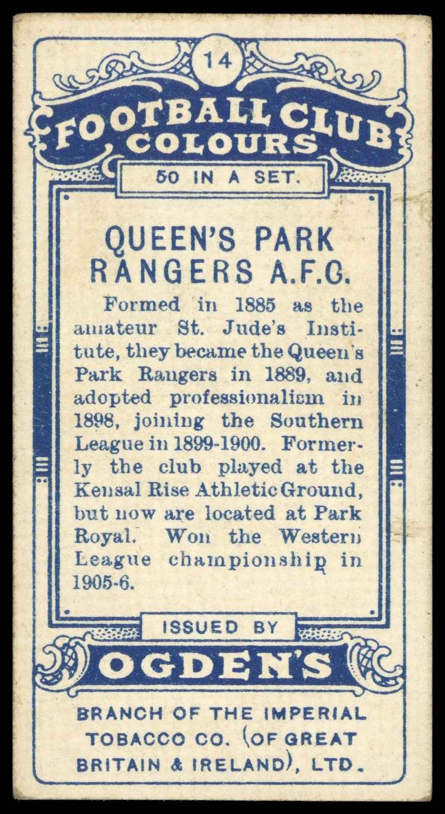 Ogden's - 'Football Club Colours' Queens Park Rangers (William Yenson) (1906) Ogden's - 'Football Club Colours' Queens Park Rangers (William Yenson) (1906)