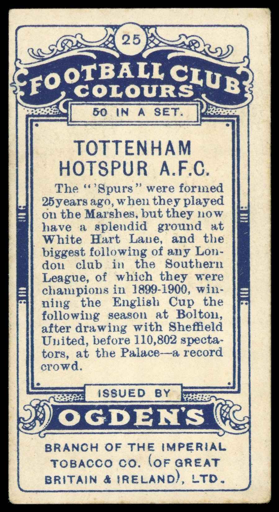 Ogden's - 'Football Club Colours' Tottenham Hotspur (1906) Ogden's - 'Football Club Colours' Tottenham Hotspur (1906)