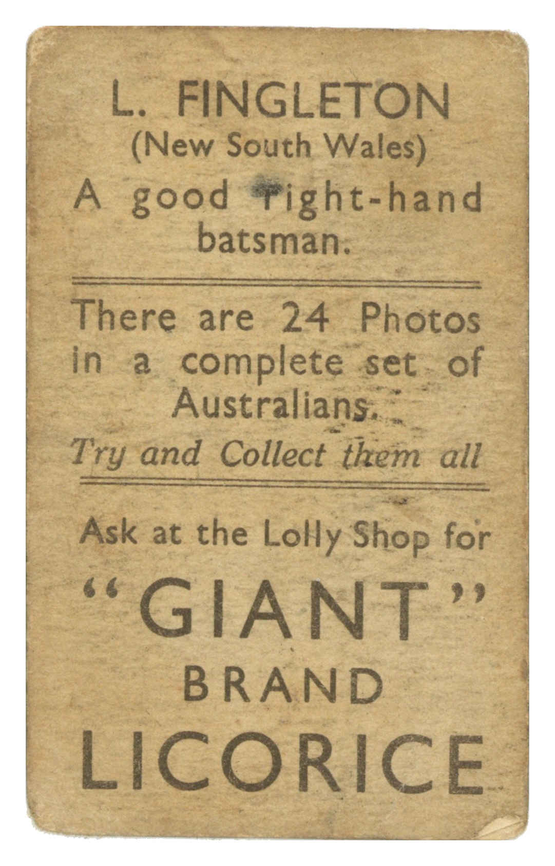 Australian Licorice - 'Australian Cricketers (1931)' (1931) - J. Fingleton Australian Licorice - 'Australian Cricketers (1931)' (1931) - J. Fingleton