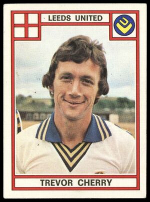 Panini - 'Football 78' (1978) - Trevor Cherry (Leeds United) Panini - 'Football 78' (1978) - Trevor Cherry (Leeds United)