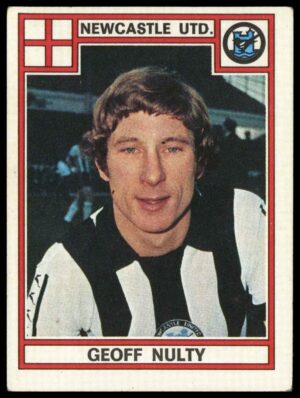 Panini - 'Football 78' (1978) - Geoff Nulty (Newcastle United) Panini - 'Football 78' (1978) - Geoff Nulty (Newcastle United)