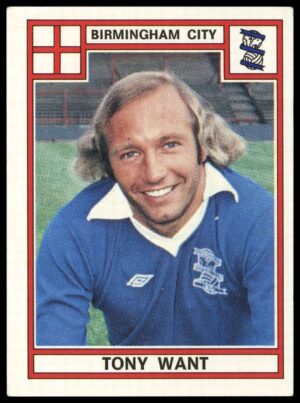 Panini - 'Football 78' (1978) - Tony Want (Birmingham City)