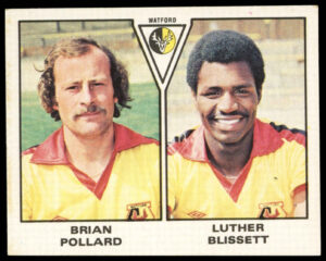 Panini - 'Football 80' - Brian Pollard & Luther Blissett (Watford) (1980) Panini - 'Football 80' - Brian Pollard & Luther Blissett (Watford) (1980)