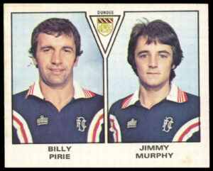Panini - 'Football 80' - Billy Pirie & Jimmy Murphy (Dundee) (1980) Panini - 'Football 80' - Billy Pirie & Jimmy Murphy (Dundee) (1980)
