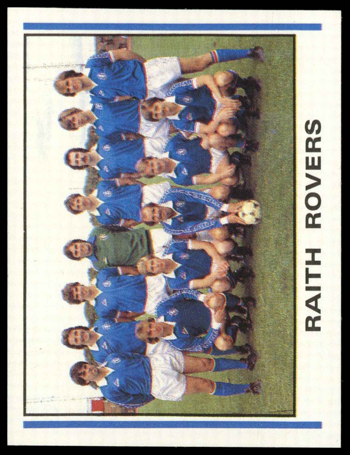 Panini - 'Football 81' (1981) - Team Photo (Raith Rovers) Panini - 'Football 81' (1981) - Team Photo (Raith Rovers)