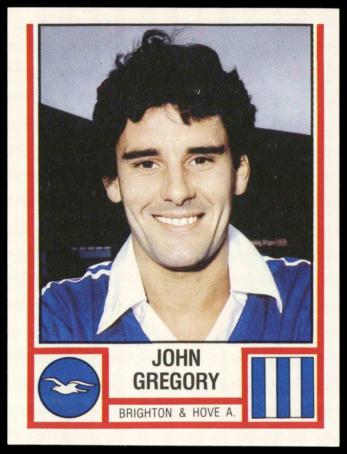 Panini - 'Football 81' (1981) - John Gregory (Brighton & Hove Albion) Panini - 'Football 81' (1981) - John Gregory (Brighton & Hove Albion)