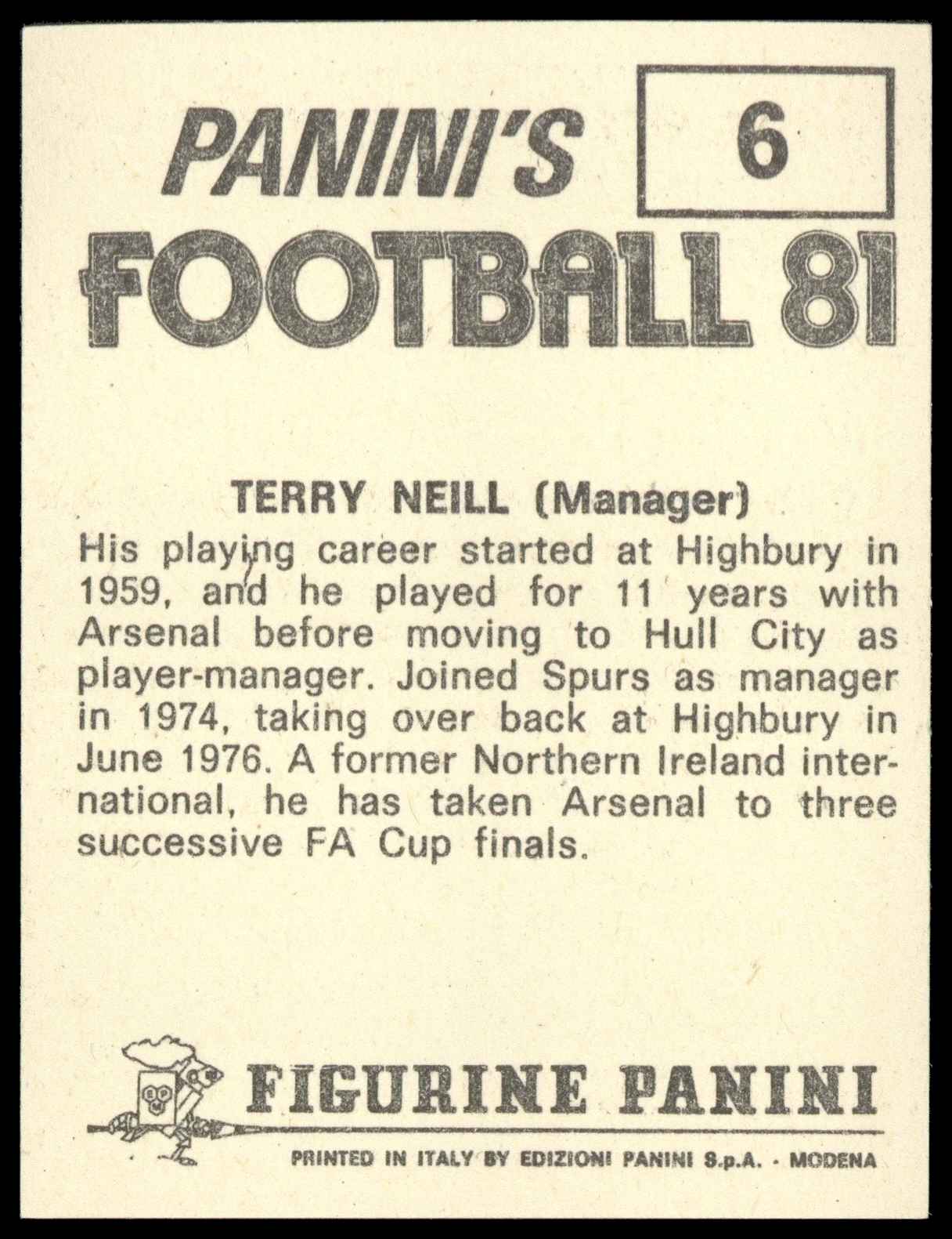 Panini - 'Football 81' (1981) - Terry Neill (Arsenal) Panini - 'Football 81' (1981) - Terry Neill (Arsenal)