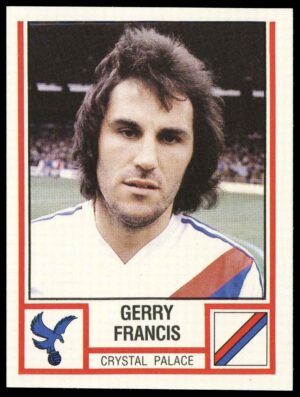 Panini - 'Football 81' (1981) - Gerry Francis (Crystal Palace)