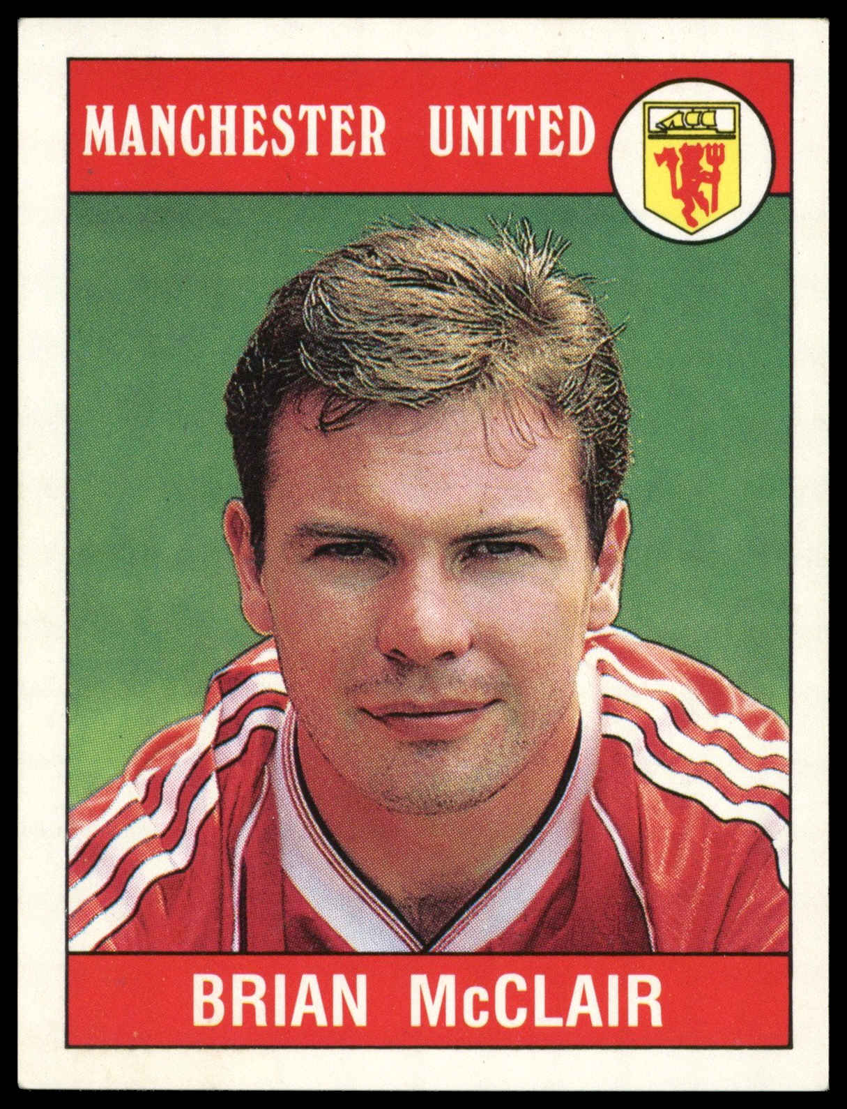 Panini - 'Football 90' (1990) - Brian McClair (Manchester United) Panini - 'Football 90' (1990) - Brian McClair (Manchester United)