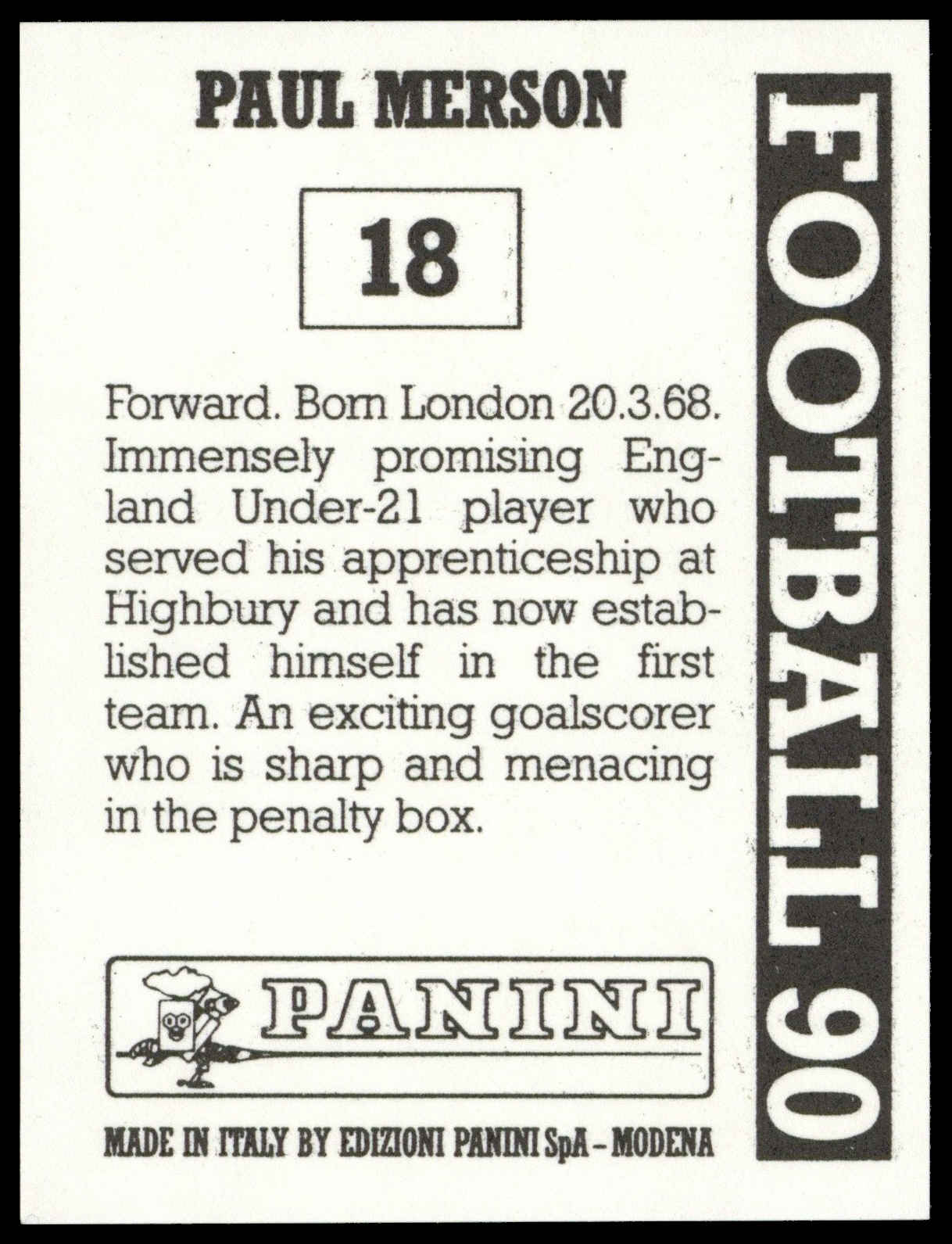 Panini - 'Football 90' (1990) - Paul Merson (Arsenal) Panini - 'Football 90' (1990) - Paul Merson (Arsenal)