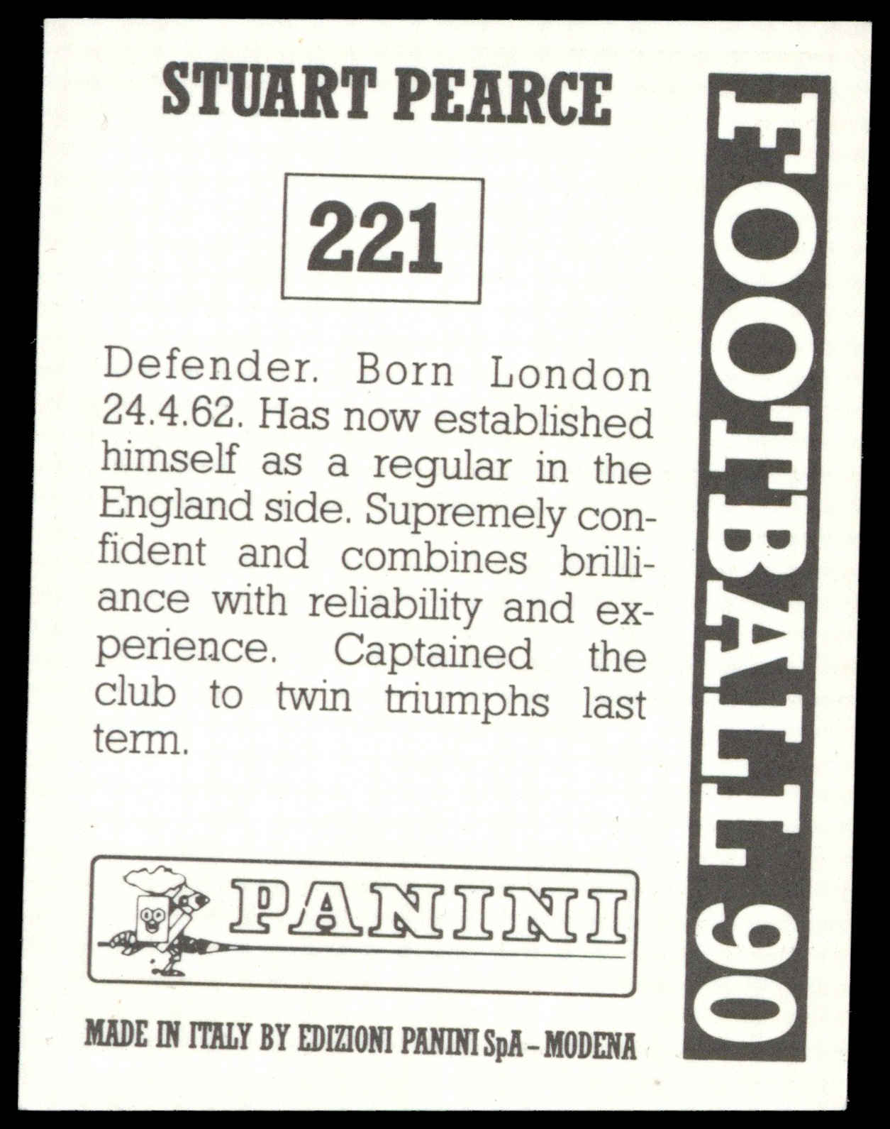 Panini - 'Football 90' (1990) - Stuart Pearce (Nottingham Forest) Panini - 'Football 90' (1990) - Stuart Pearce (Nottingham Forest)