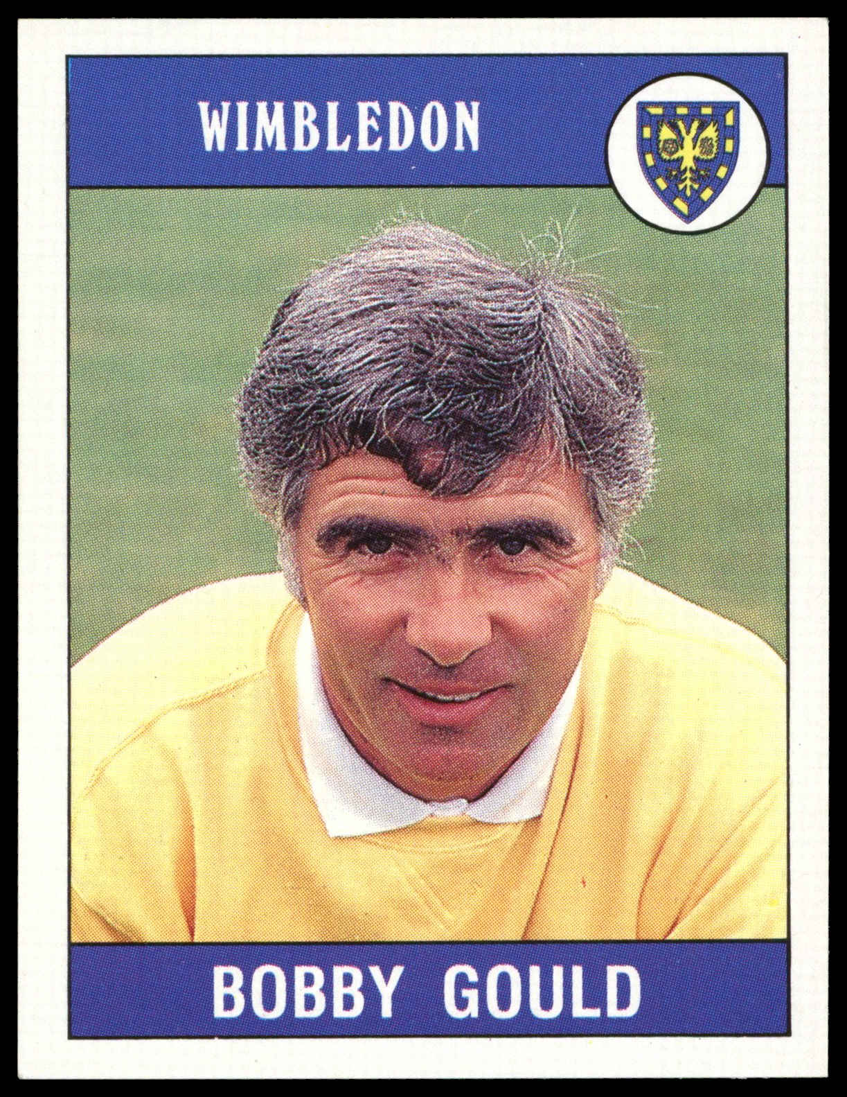 Panini - 'Football 90' (1990) - Bobby Gould (Wimbledon) Panini - 'Football 90' (1990) - Bobby Gould (Wimbledon)