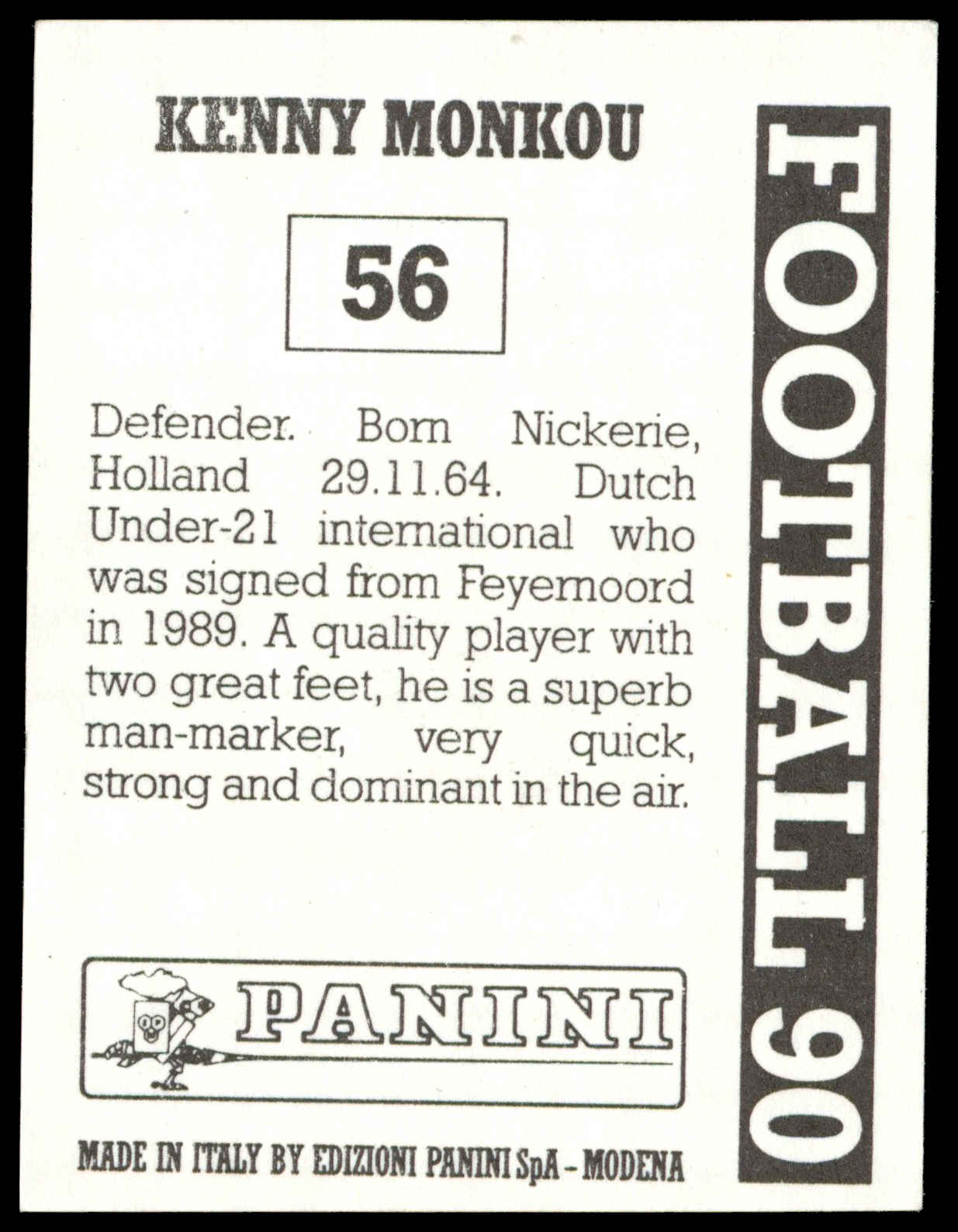 Panini - 'Football 90' (1990) - Ken Monkou (Chelsea) Panini - 'Football 90' (1990) - Ken Monkou (Chelsea)