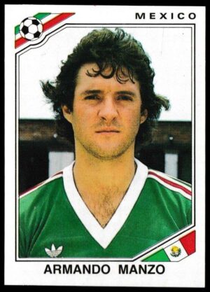 Panini - 'Mexico 86' (1986) - Armando Manzo (Mexico) Panini - 'Mexico 86' (1986) - Armando Manzo (Mexico)