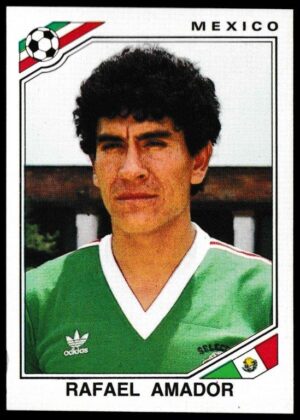 Panini - 'Mexico 86' (1986) - Rafael Amador (Mexico)