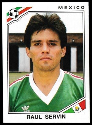 Panini - 'Mexico 86' (1986) - Raul Servin (Mexico)
