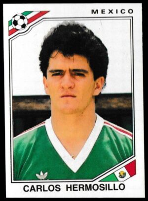 Panini - 'Mexico 86' (1986) - Carlos Hermosillo (Mexico) Panini - 'Mexico 86' (1986) - Carlos Hermosillo (Mexico)