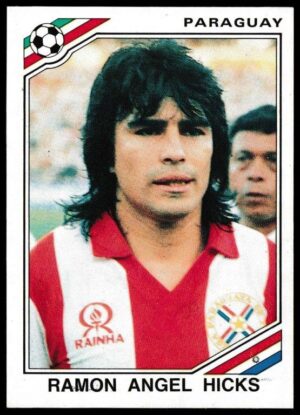 Panini - 'Mexico 86' (1986) - Ramon Angel Hicks (Paraguay)