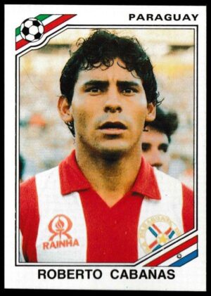 Panini - 'Mexico 86' (1986) - Roberto Cabanas (Paraguay)