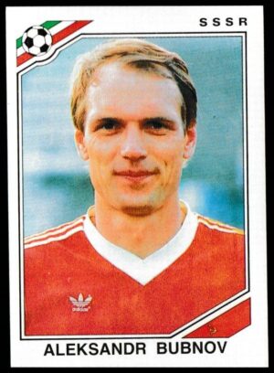 Panini - 'Mexico 86' (1986) - Aleksandr Bubnov (U.S.S.R.)