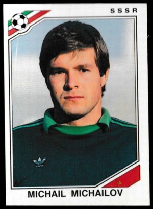 Panini - 'Mexico 86' (1986) - Michail Michailov (U.S.S.R.)