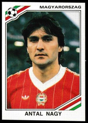 Panini - 'Mexico 86' (1986) - Antal Nagy (Hungary) Panini - 'Mexico 86' (1986) - Antal Nagy (Hungary)