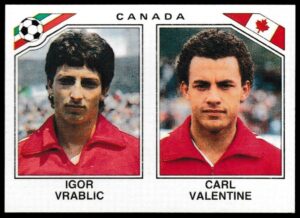 Panini - 'Mexico 86' (1986) - Igor Vrablic & Carl Valentine (Canada)