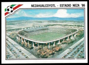Panini - 'Mexico 86' (1986) - Neza Stadium