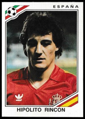 Panini - 'Mexico 86' (1986) - Hipolito Rincon (Spain) Panini - 'Mexico 86' (1986) - Hipolito Rincon (Spain)