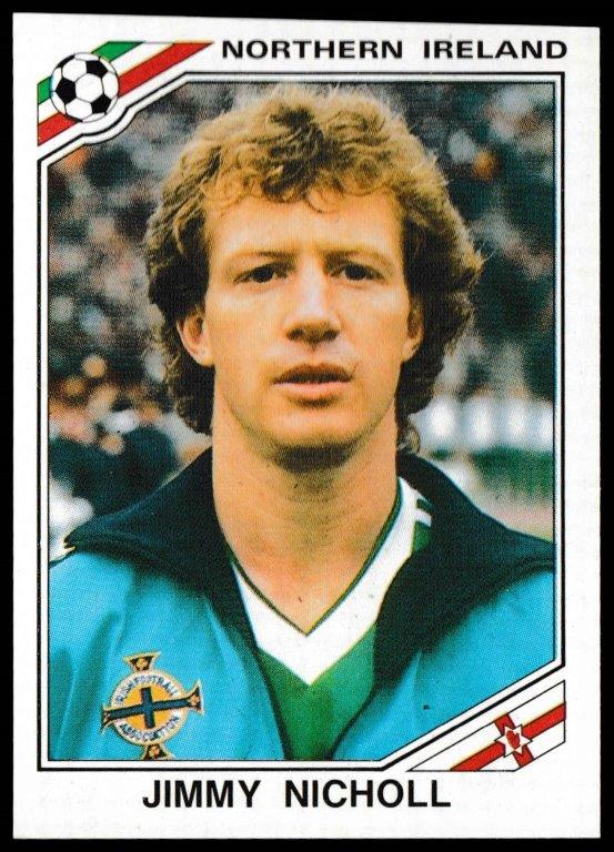 Panini - 'Mexico 86' (1986) - Jimmy Nicholl (Northern Ireland) Panini - 'Mexico 86' (1986) - Jimmy Nicholl (Northern Ireland)