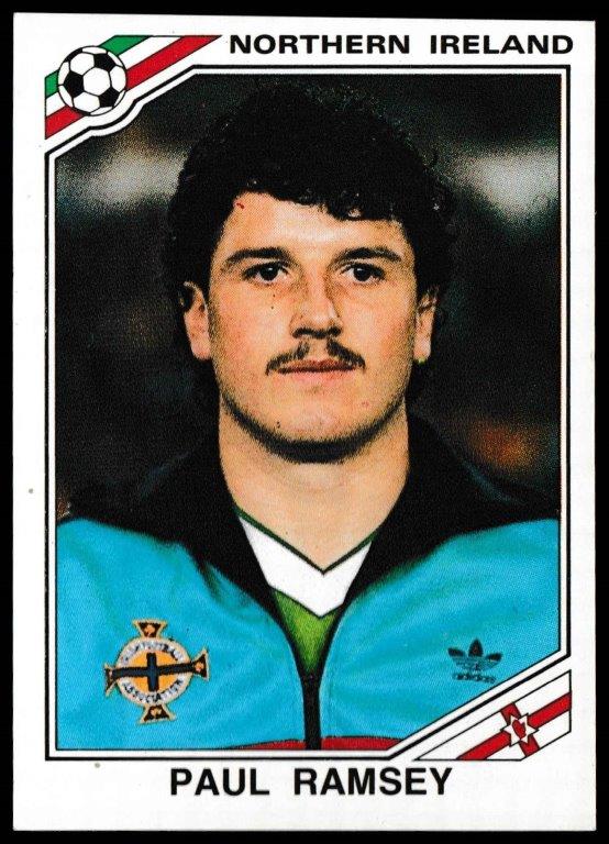 Panini - 'Mexico 86' (1986) - Paul Ramsey (Northern Ireland) Panini - 'Mexico 86' (1986) - Paul Ramsey (Northern Ireland)
