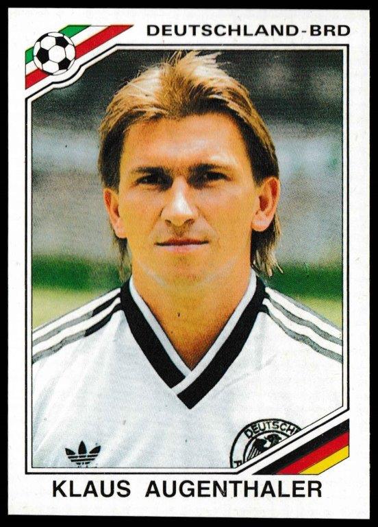 Panini - 'Mexico 86' (1986) - Klaus Augenthaler (West Germany) Panini - 'Mexico 86' (1986) - Klaus Augenthaler (West Germany)