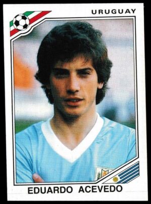 Panini - 'Mexico 86' (1986) - Eduardo Acevedo (Uruguay)