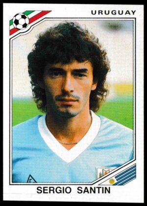 Panini - 'Mexico 86' (1986) - Sergio Santin (Uruguay) Panini - 'Mexico 86' (1986) - Sergio Santin (Uruguay)