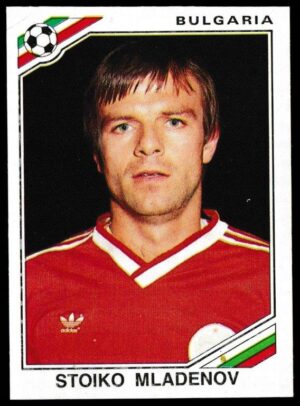 Panini - 'Mexico 86' (1986) - Stoiko Mladenov (Bulgaria) Panini - 'Mexico 86' (1986) - Stoiko Mladenov (Bulgaria)